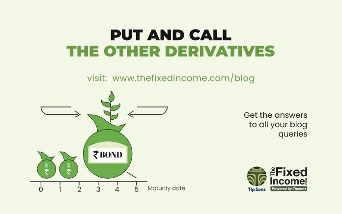 Put and Call – the other derivatives