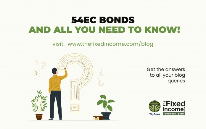 54EC BONDS AND ALL YOU NEED TO KNOW!