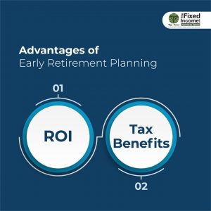Advantages of Early Retirement Planning 