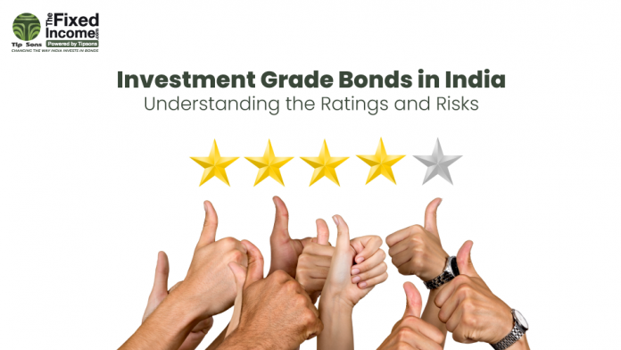 Investment Grade Bonds in India Understanding the Ratings and Risks