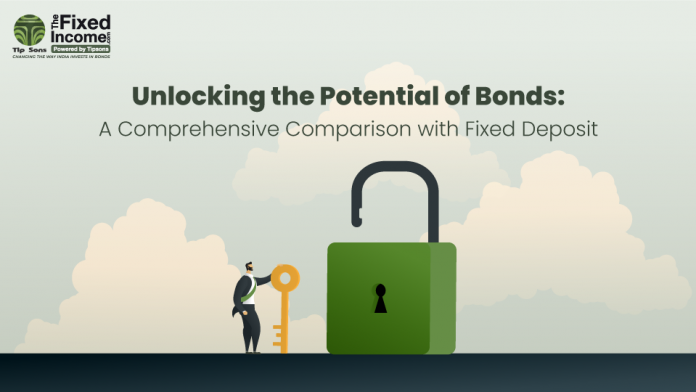 Unlocking the Potential of Bonds-A Comprehensive Comparison with Fixed Deposit