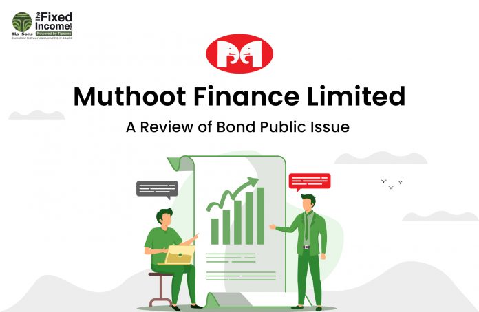 Muthoot Finance Limited- An Analysis of Bond Public Issue